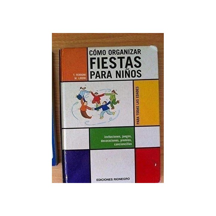 Cómo Organizar Fiestas Para Niños